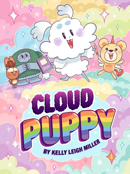 Title details for Cloud Puppy by Kelly Leigh Miller - Wait list